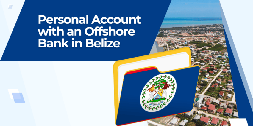 Personal Account with an Offshore Bank in Belize