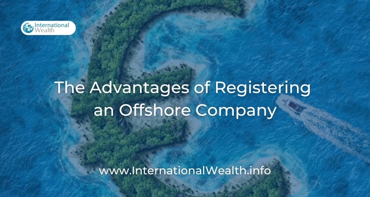 Advantages of offshore company