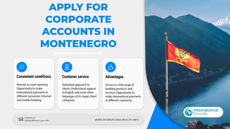 Apply for Corporate Accounts in Montenegro