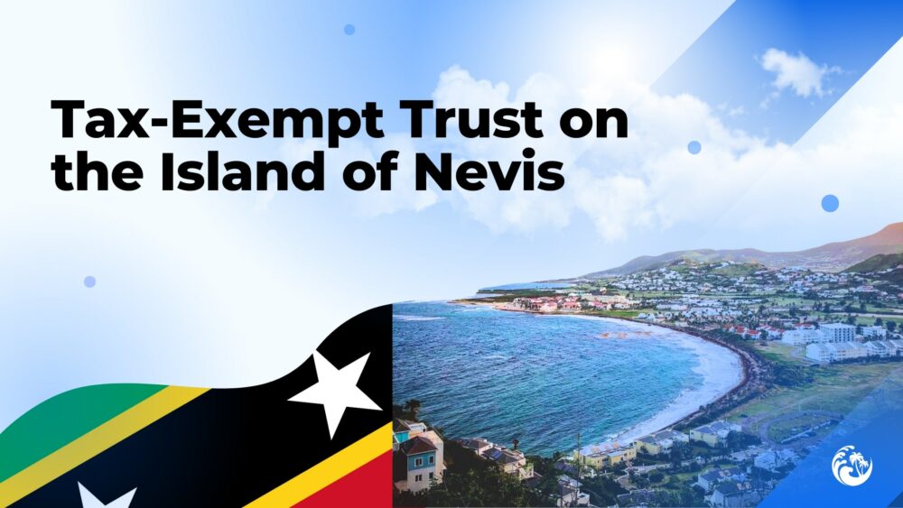 Tax-Exempt Trust on the Island of Nevis