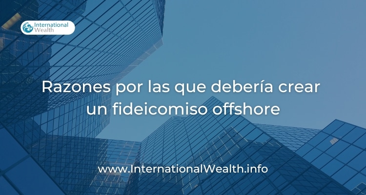 fideicomiso offshore
