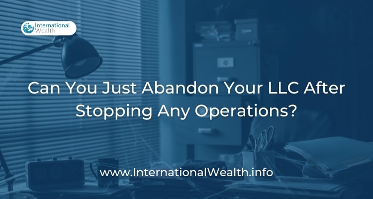 Abandon Your LLC