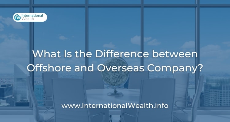 Offshore and Overseas Company