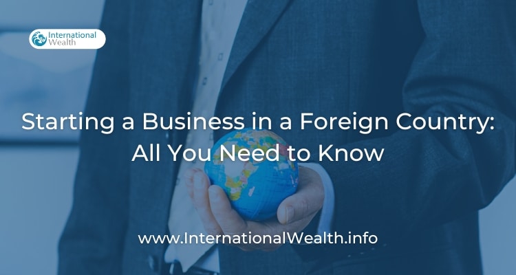 Start a Business in Another Country