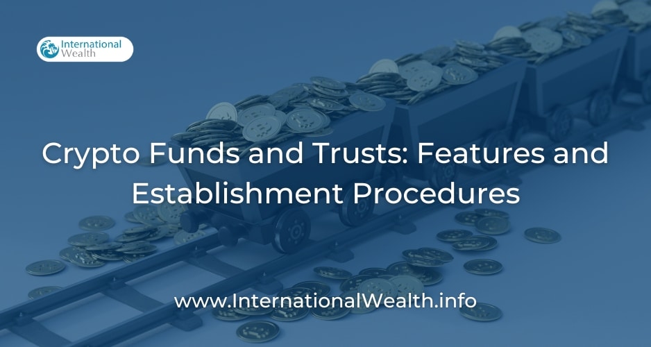 Crypto Funds and Trusts