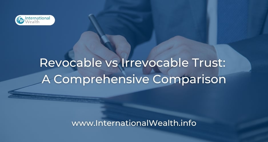 Revocable and Irrevocable Trust