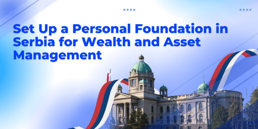 Set Up a Personal Foundation in Serbia