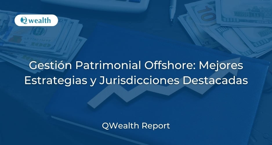 Gestión de Patrimonios Offshore