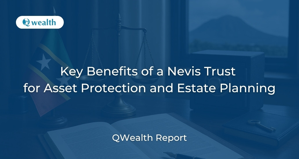 Key Benefits of a Nevis Trust