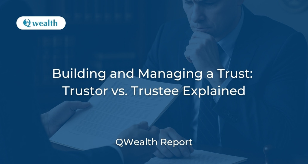 Trustor vs. Trustee