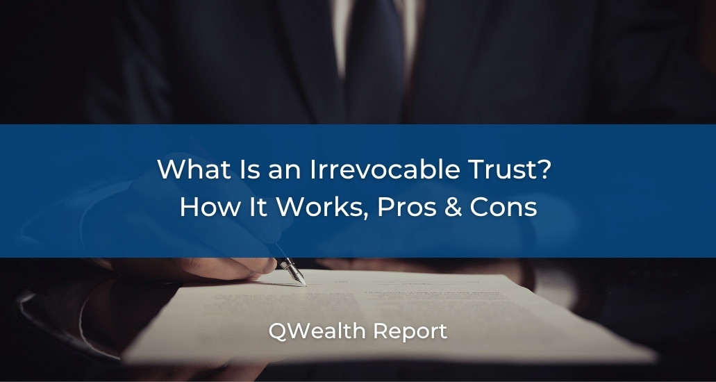 Irrevocable Trusts