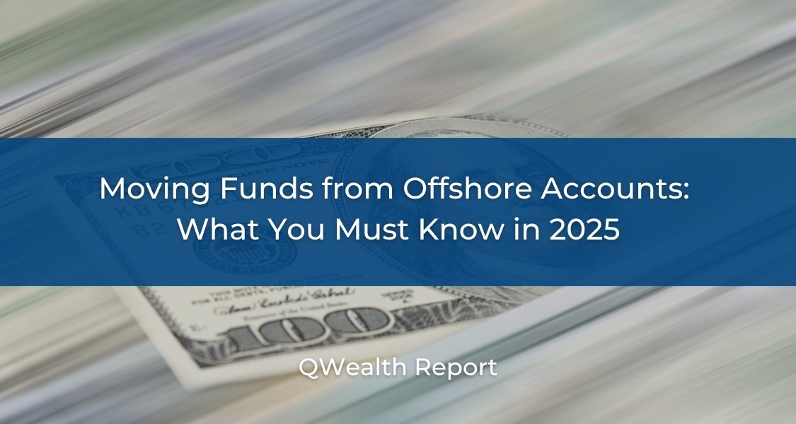 Moving Funds from Offshore Accounts