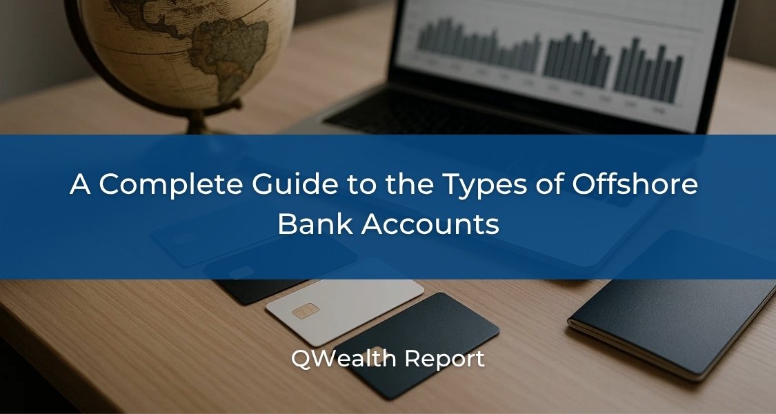 Types of Offshore Bank Accounts
