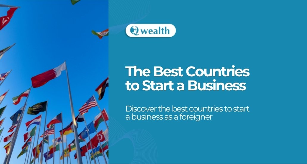 Best Countries
to Start a Business