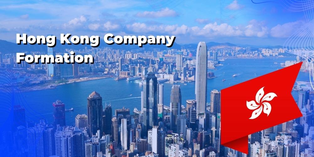 Hong Kong Company Formation