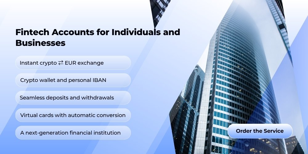 Fintech Accounts for Individuals and Businesses