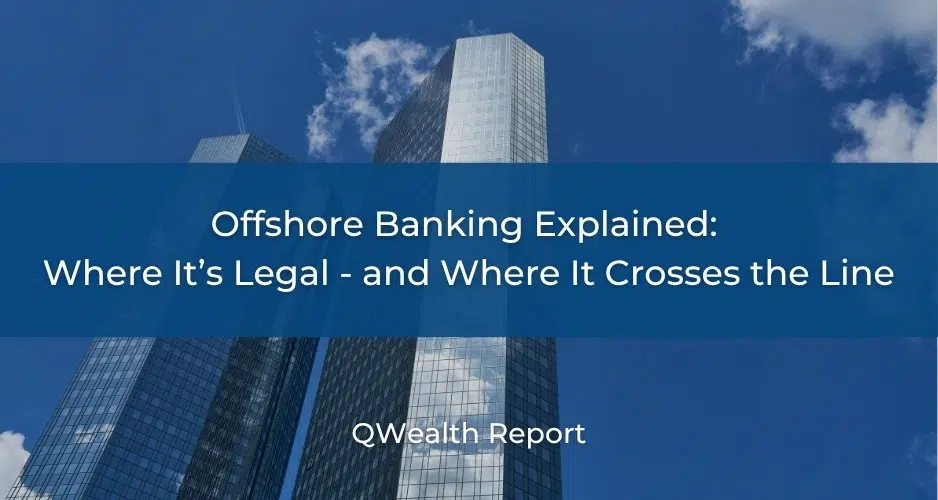Legal vs Illegal Offshore Banking