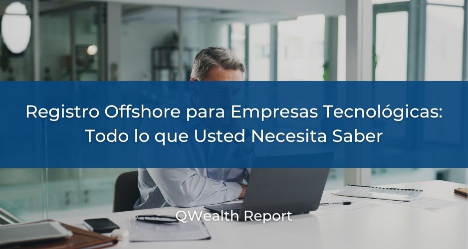 Registro Offshore para Empresas Tecnológicas