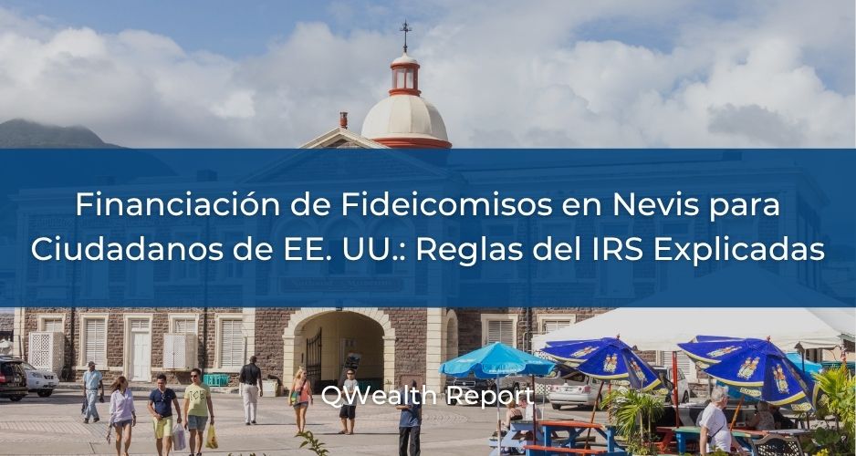 Cómo Financiar un Fideicomiso en Nevis 