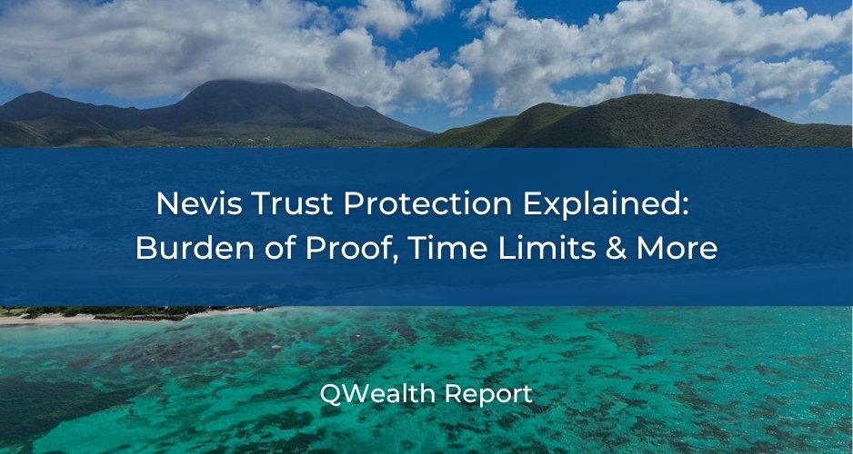Nevis Trust Protection Explained