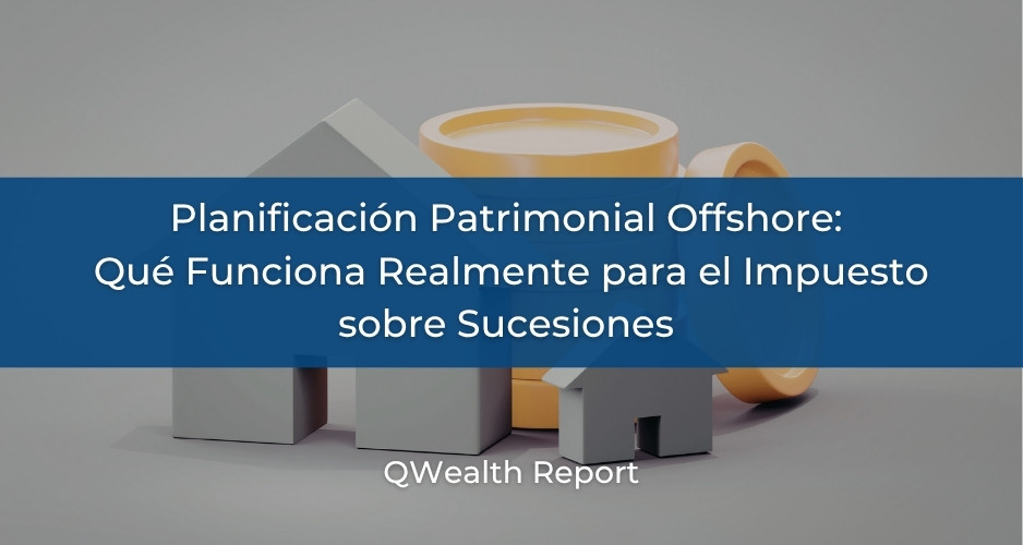 Planificación Patrimonial Offshore