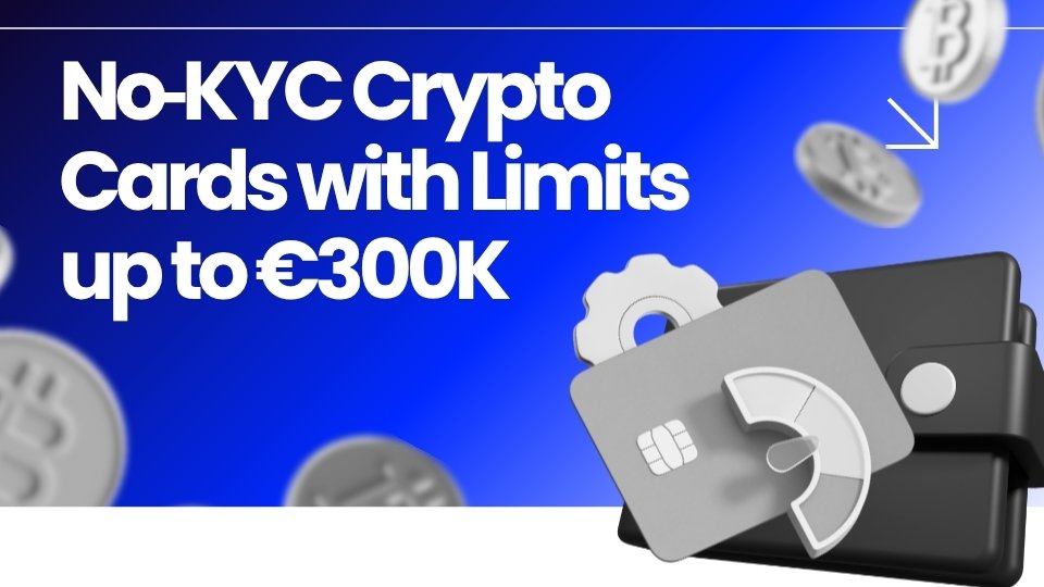 No‑KYC Crypto Cards