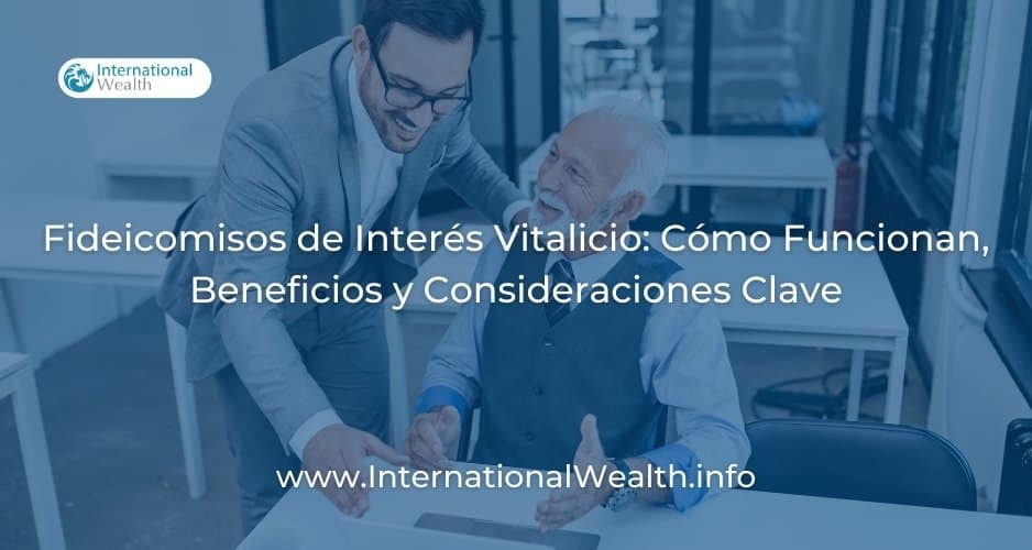 Fideicomisos de Interés Vitalicio