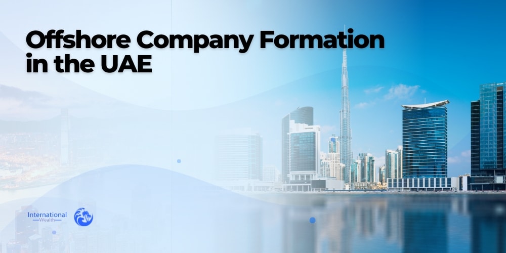 Offshore Company Formation in the UAE